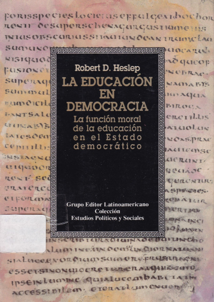 Archivo:Cover EducacionenDemocracia Heslep.jpg